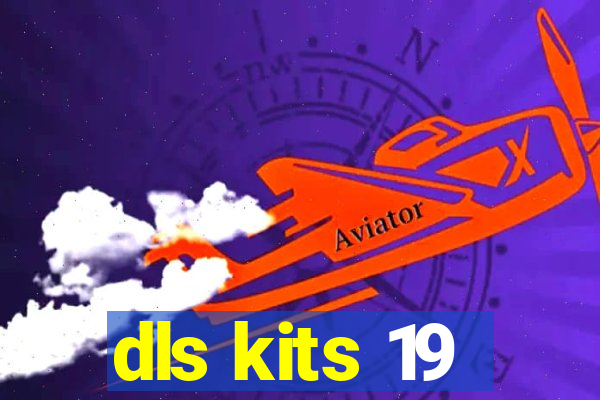 dls kits 19